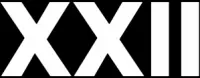 XXII