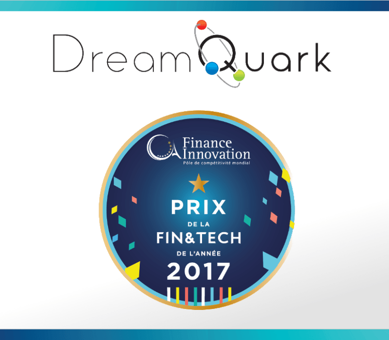 DreamQuark élue "Fintech de l'année 2017" par Finance Innovation