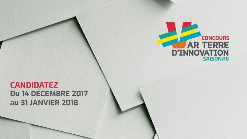 Var Terre d'Innovation 8e édition, un concours pour encourager et valoriser les initiatives locales