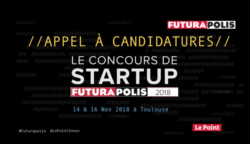 Concours de start-up Futurapolis 2018 : Appel à candidatures