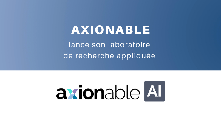 Axionable lance un laboratoire de recherche appliquée en intelligence artificielle