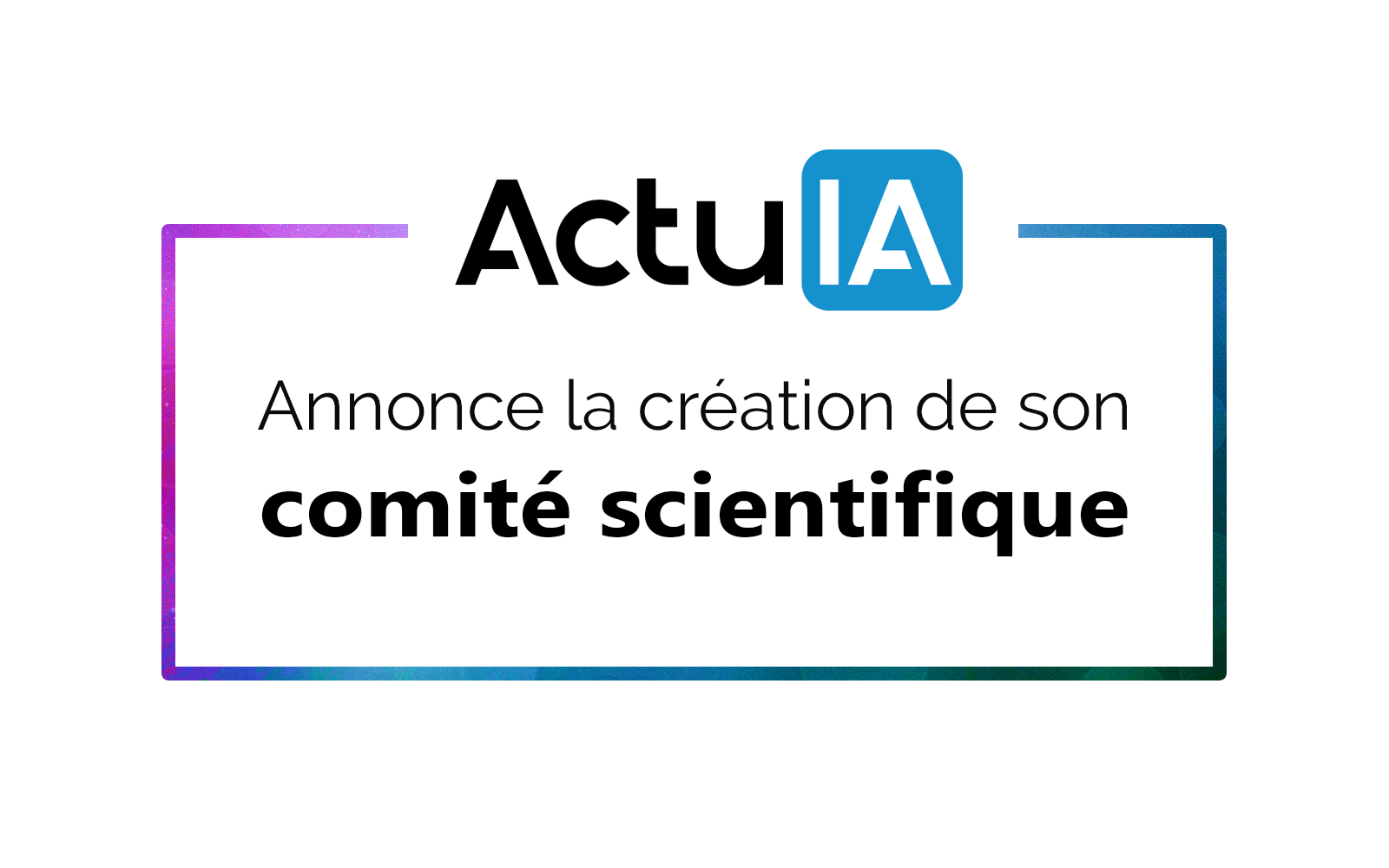Le magazine de l'IA nomme un comité scientifique