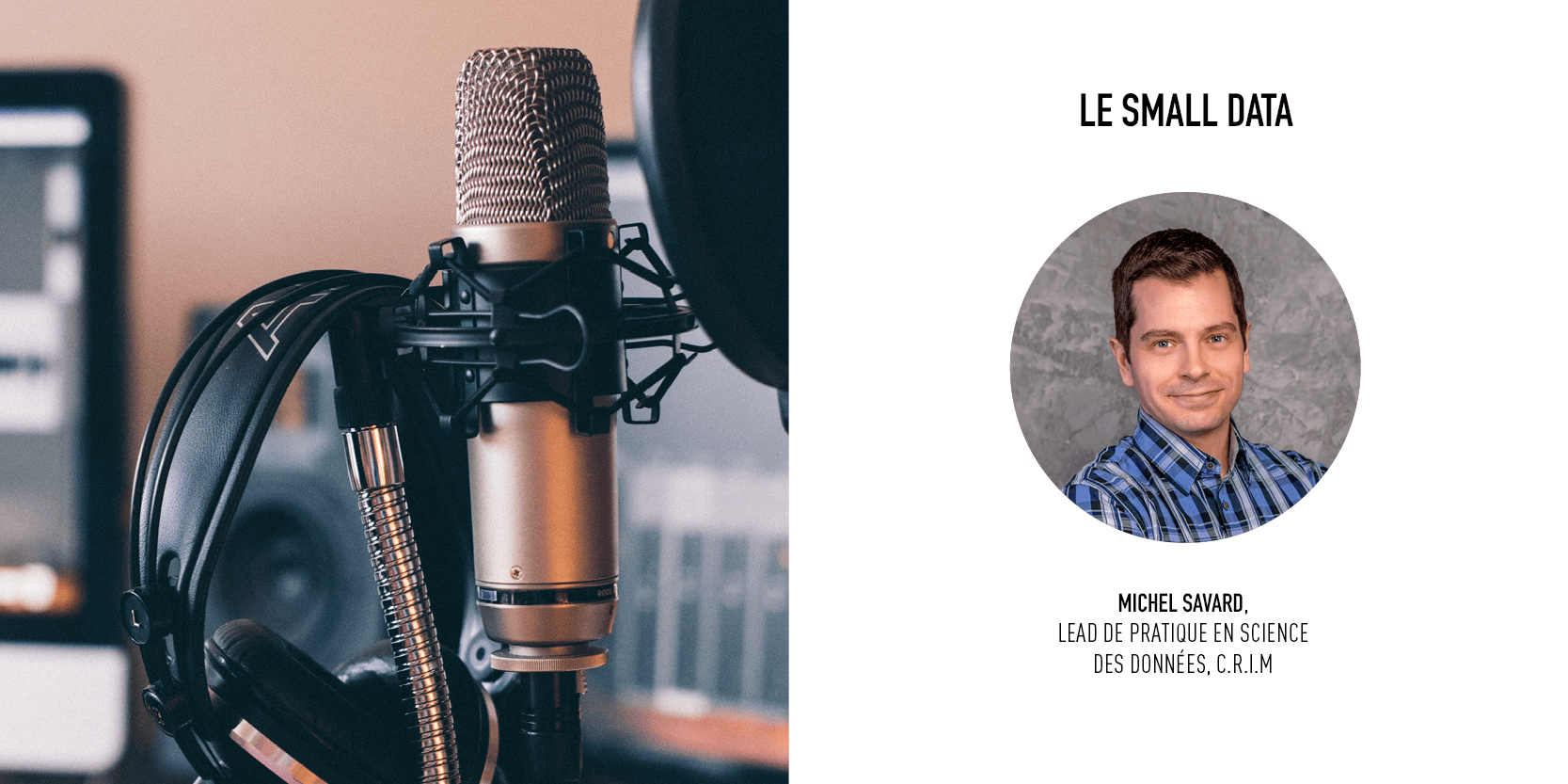Podcast Intelligence artificielle : le small data, avec Michel Savard