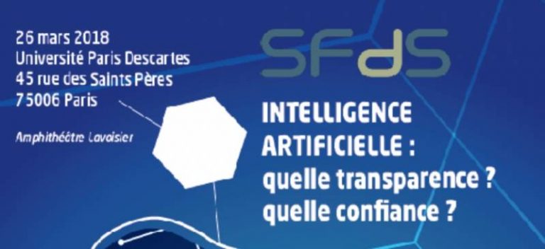 Conférence SFdS “Intelligence Artificielle : quelle transparence ? quelle confiance ?” le 26 mars à Paris