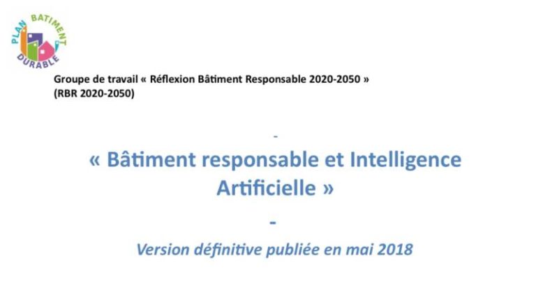 Publication de la note thématique « Bâtiment responsable & Intelligence Artificielle » du groupe de travail Bâtiment Responsable 2020-2050