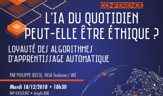 Conférence : L’IA du Quotidien peut elle être Éthique ?