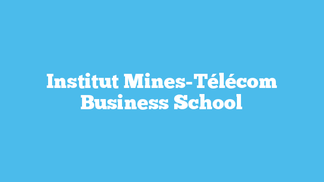 Institut Mines-Télécom Business School