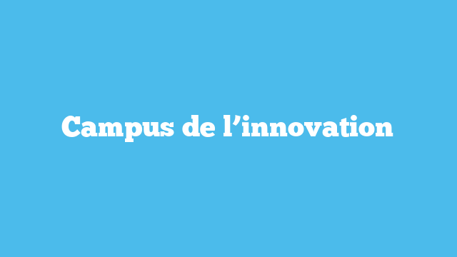 Campus de l’innovation