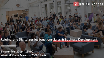 Meetup Humind School Paris : Comment rejoindre le Digital sur les fonctions Sales & Business Development ?