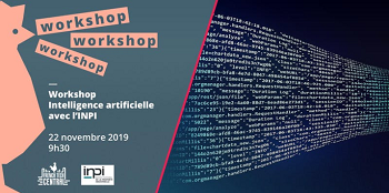 Workshop  French Tech Central : Intelligence Artificielle @INPI