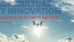 French Agritech lancement innovation agriculture financement appel projets soutien