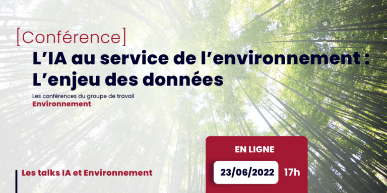 Replay: Conference “AI for the environment, the challenge of data” organized by the Hub France IA
