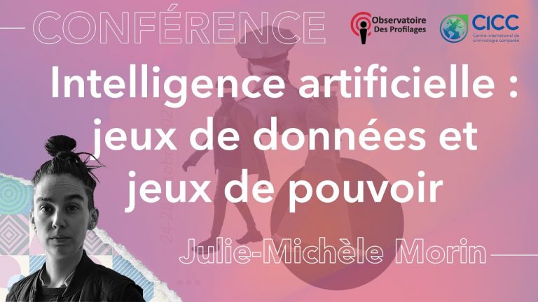 AI and profiling: Julie-Michèle Morin’s conference “Artificial Intelligence: Data Games and Power Games