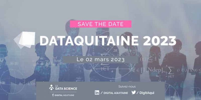 La conférence Dataquitaine 2023 : IA, Recherche Opérationnelle & Data Science se déroulera le 2 mars prochain